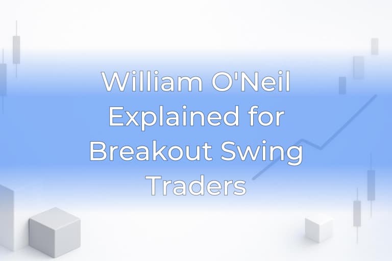 William O'Neil Explained for Breakout Swing Traders