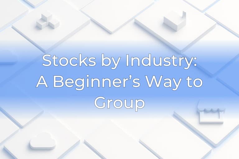 Stocks by Industry: A Beginner’s Way to Group