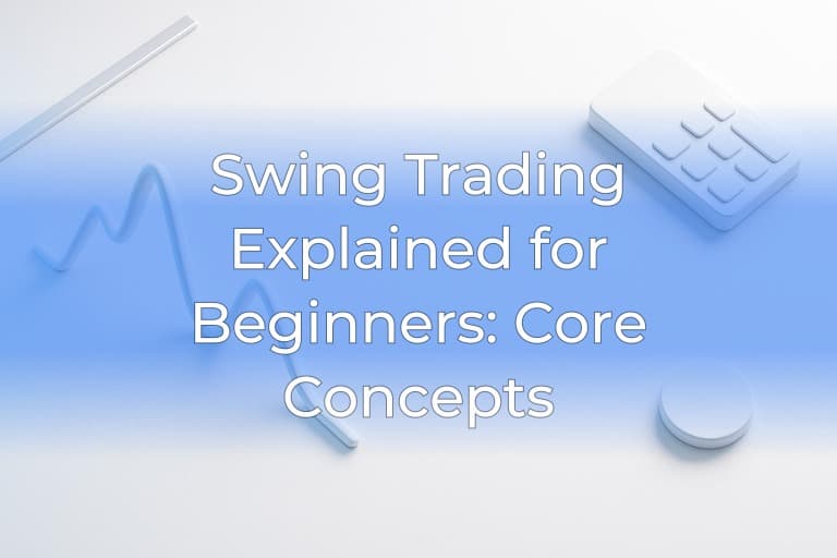 Swing Trading Explained for Beginners: Core Concepts