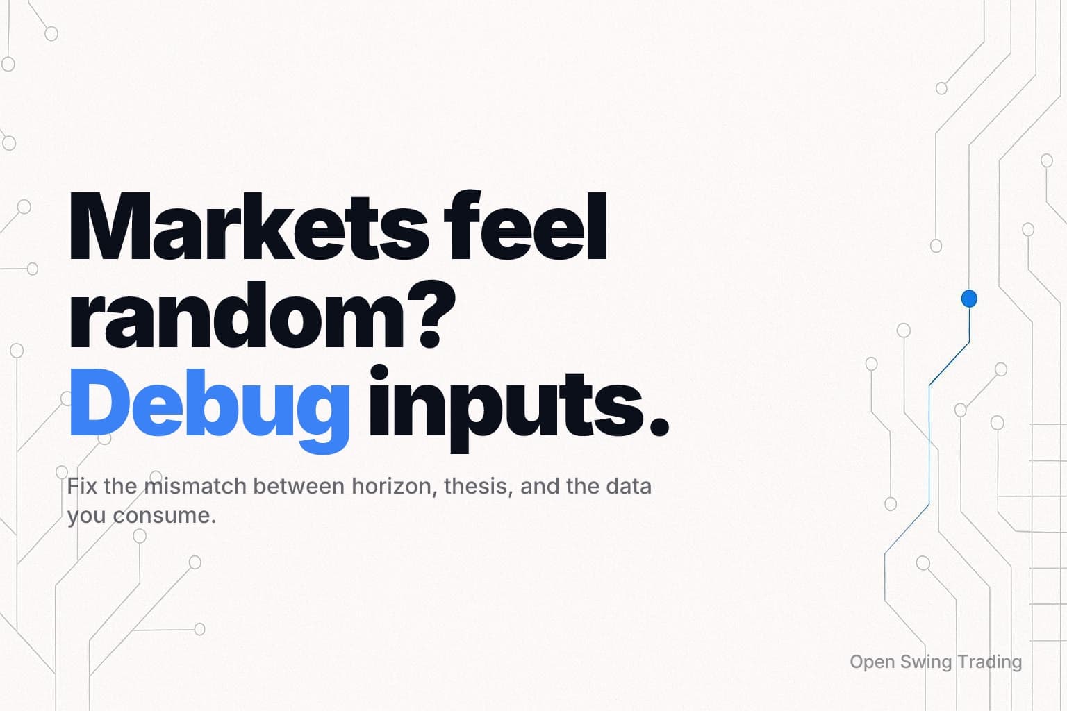 Market update stocks feel random? Debug your inputs
