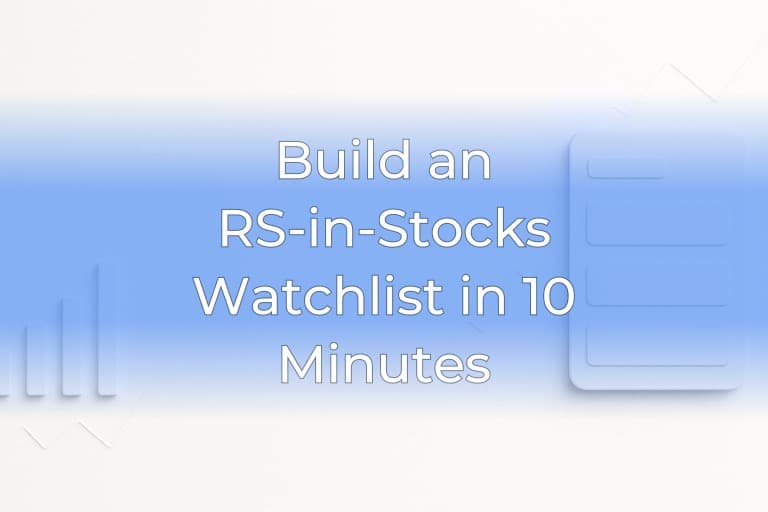 Build an RS-in-Stocks Watchlist in 10 Minutes